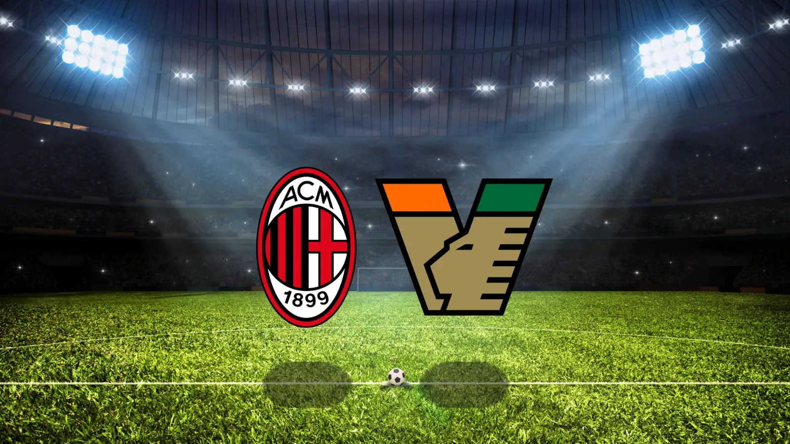 Imagem ilustrativa sobre Milan vs. Venezia: transmissão, escalação e árbitro oficial em 28/08
