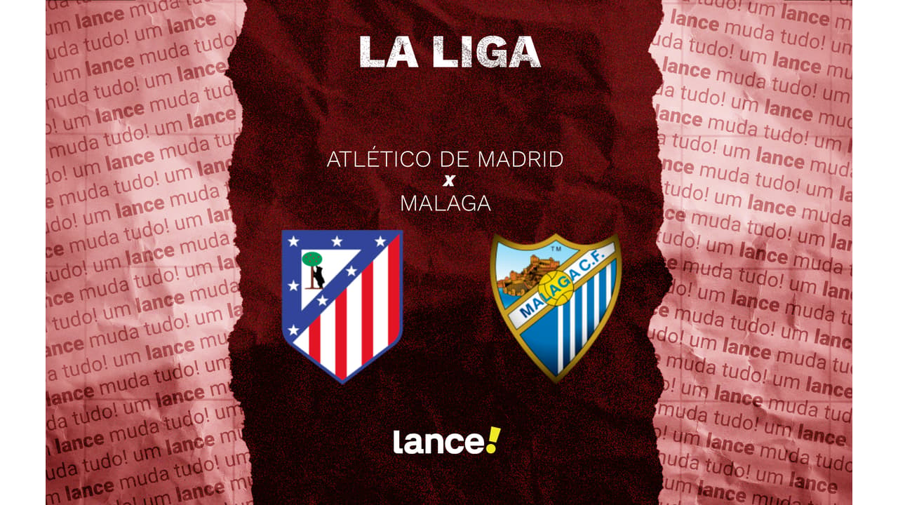 La Liga: Atlético de Madrid encara o Málaga na estreia; saiba horário e onde assistir